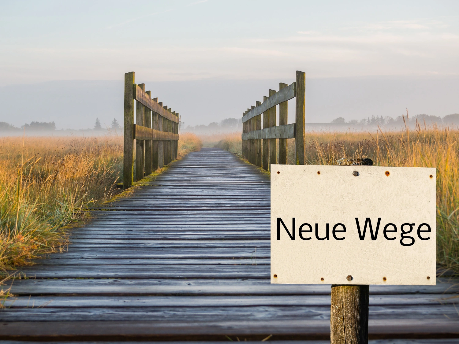 Neue Wege